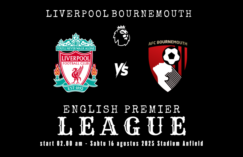 jadwal pertandingan Liverpool VS Bournemouth
