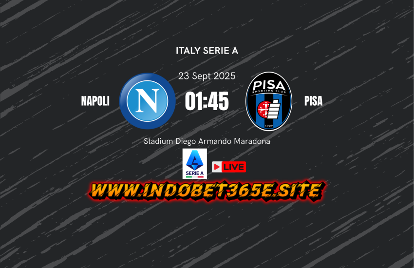 Jadwal Pertandingan Italy Serie A Napoli Vs Pisa