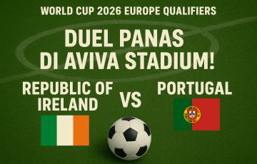 Poster pertandingan kualifikasi Piala Dunia 2026 zona Eropa antara Republic of Ireland dan Portugal di Aviva Stadium, dengan latar lapangan hijau dan bola sepak di tengah.